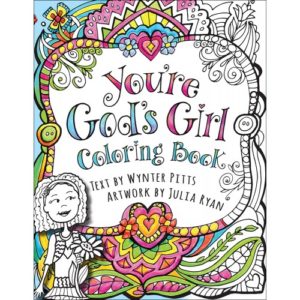 Coloring Book: Wynter Pitts, Julia Ryan - You're God's Girl
