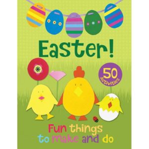 Christina Goodings - Easter! Fun things to make and do