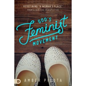 Amber Picota - God's Feminist Movement