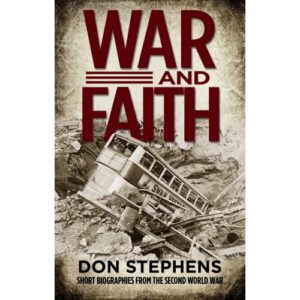 Don Stephens - War and Faith