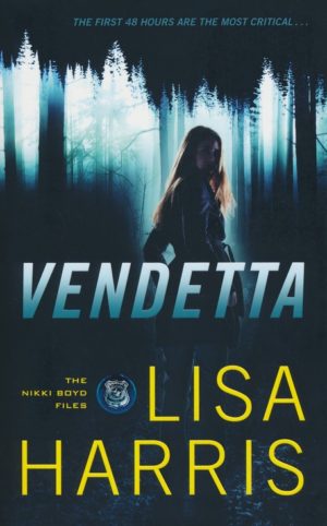 Lisa Harris - Nikki Boyd Files 1: Vendetta