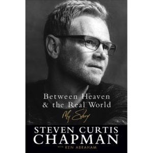 Steven Curtis Chapman - Between Heaven & the Real World