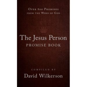 David Wilkerson - The Jesus Person Promise Book