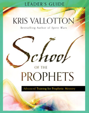 Kris Vallotton - School Of The Prophets Leader's Guide