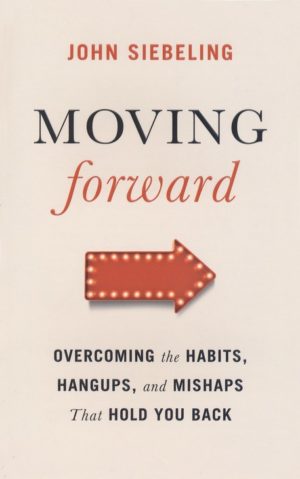 John Siebeling - Moving Forward
