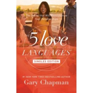Gary Chapman - The 5 Love Languages (Singles Edition)