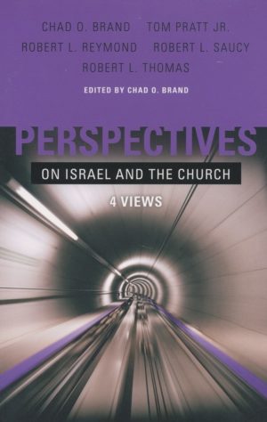 Perspectives On Israel And The Church