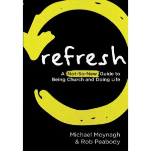 Michael Moynagh, Rob Peabody - Refresh
