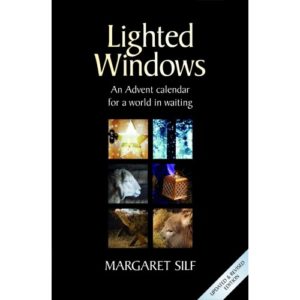 Margaret Silf - Lighted Windows