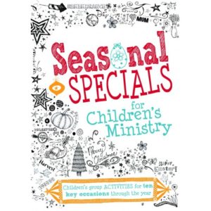 Ann Diaz - Seasonal Specials for Children's Ministry
