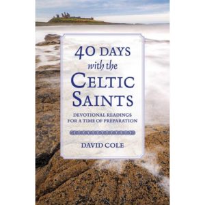 David Cole - 40 DaysWith The Celtic Saints
