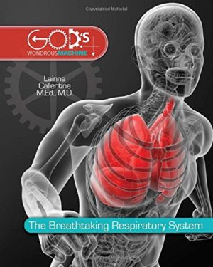 Lainna Callentine - The Breathtaking Respiratory System