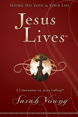 Sarah Young - Jesus Lives