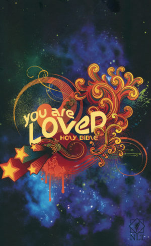 Bible-NLT - You Are Loved Holy Bible
