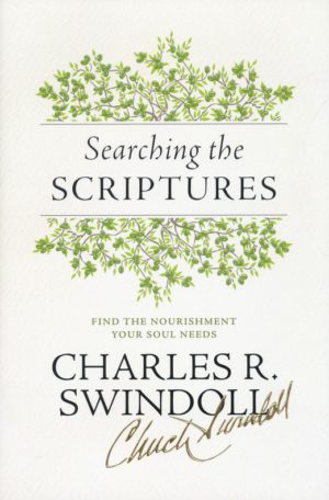 Charles R. Swindoll - Searching the Scriptures