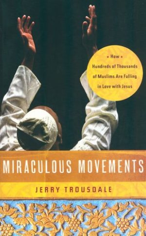 Jerry Trousdale - Miraculous Movements