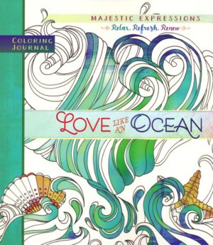 Coloring Journal: Love Like an Ocean
