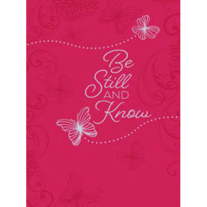 Be Still and Know - 365 Daily Devotions