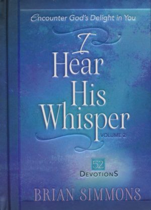 Brian Simmons - I Hear His Whisper Volume 2: 52 Devotions
