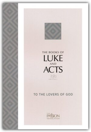 Brian Simmons - The Books of Luke and Acts: To the Lovers of God