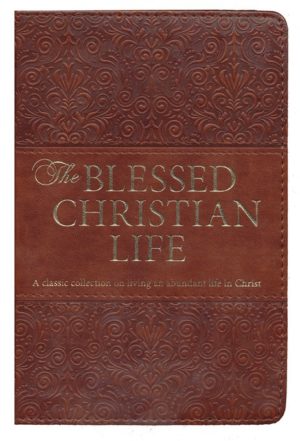 Various - The Blessed Christian Life