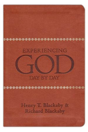 Henry Blackaby, Richard Blackaby - Experiencing God Day by Day