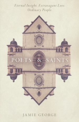 Jamie George - Poets & Saints