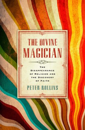 Peter Rollins - The Divine Magician