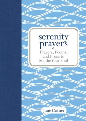 June Cotner - Serenity Prayers