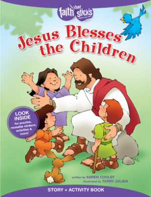 Karen Cooley - Jesus Blesses the Children: Story & Activity Book