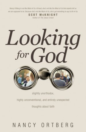 Nancy Ortberg - Looking for God