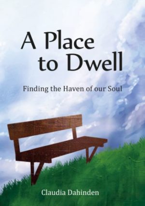 Claudia Dahinden - A Place to Dwell