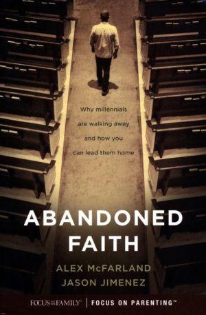 Alex McFarland, Jason Jimenez - Abandoned Faith