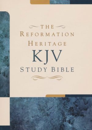 KJV Reformation Heritage Study Bible
