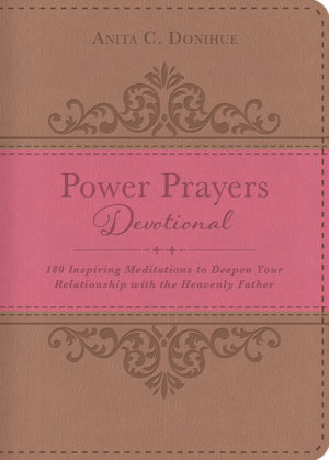 Anita Donihue - Power Prayers Devotional