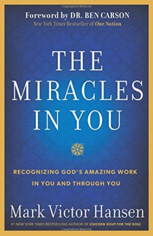 Mark Victor Hansen - The Miracles In You