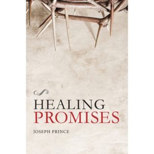 Joseph Prince - Healing Promises