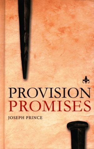 Joseph Prince - Provision Promises