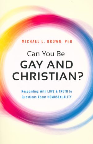 Michael L. Brown - Can You Be Gay and Christian?