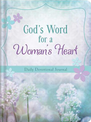 God's Word For A Woman's Heart Daily Devotional Journal