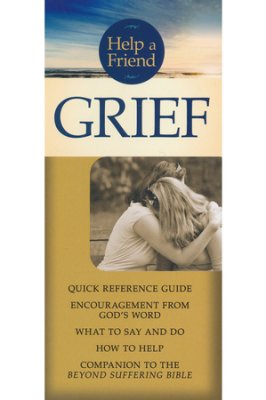 Joni Eareckson Tada - Help a friend: Grief