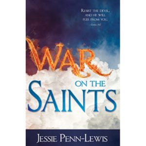 Jessie Penn-Lewis - War on The Saints