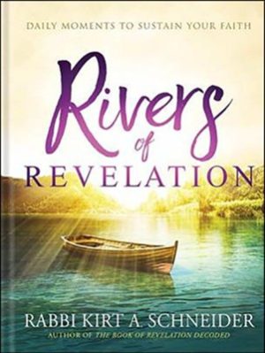 Rabbi Kirt A. Schneider - Rivers of Revelation