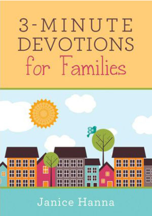 Janice Hanna - 3-Minute Devotions For Families