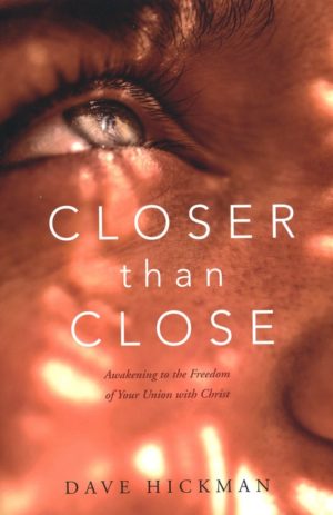 David Hickman - Closer Than Close