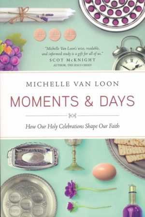 Michelle Van Loon - Moments & Days