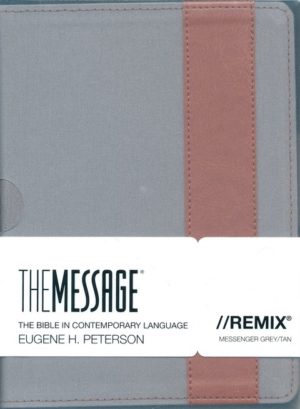 Eugene Peterson - The Message: Remix, soft leather-look, grey/tan