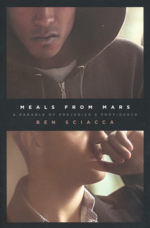 Ben Sciacca - Meals from Mars