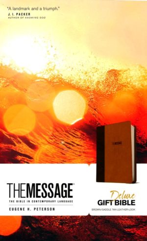 Eugene Peterson - The Message: Deluxe Gift Bible, Brown/Saddle Tan Leather-Look