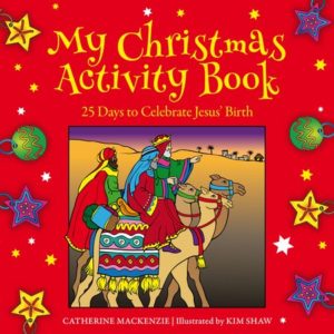 Catherine MacKenzie, Kim Shaw - My Christmas Activity Book